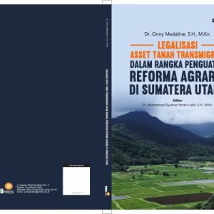 13. Cover - Legalisasi Aset Tanah Transmigrasi dalam Rangka Penguatan Reforma Agraria di Sumatera Utara