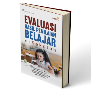 Evaluasi Hasil Penilaian Belajar di Sekolah