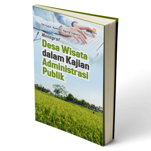 Monograf Desa Wisata Dalam Kajian Administrasi Publik
