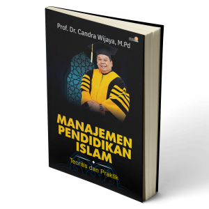 Manajemen Pendidikan Islam Teoritis dan Praktik