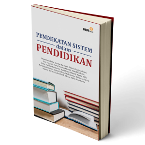 Pendekatan Sistem Dalam Pendidikan