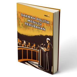 Dakwah Politik Menuju Perubahan