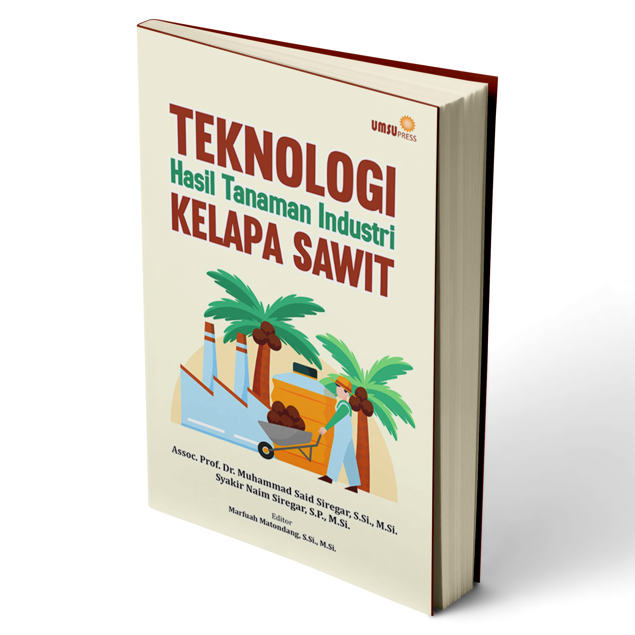 Teknologi Hasil Tanaman Industri Kelapa Sawit