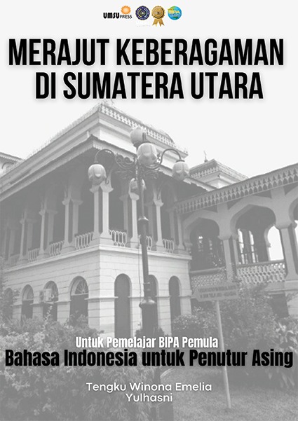 Merajut Keberagaman di Sumatera Utara: Untuk Pemelajar BIPA Pemula - Gambar 2