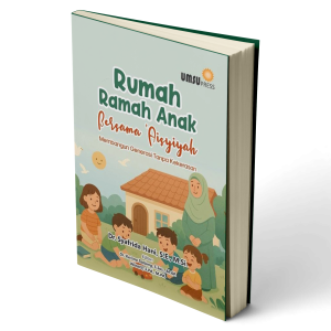 Rumah Ramah Anak Bersama ‘Aisyiyah: Membangun Generasi Tanpa Kekerasan