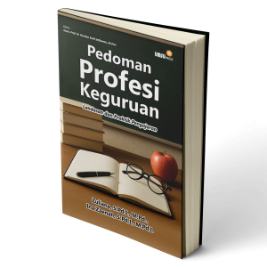 Pedoman Profesi Keguruan:Landasan dan Praktik Pengajaran