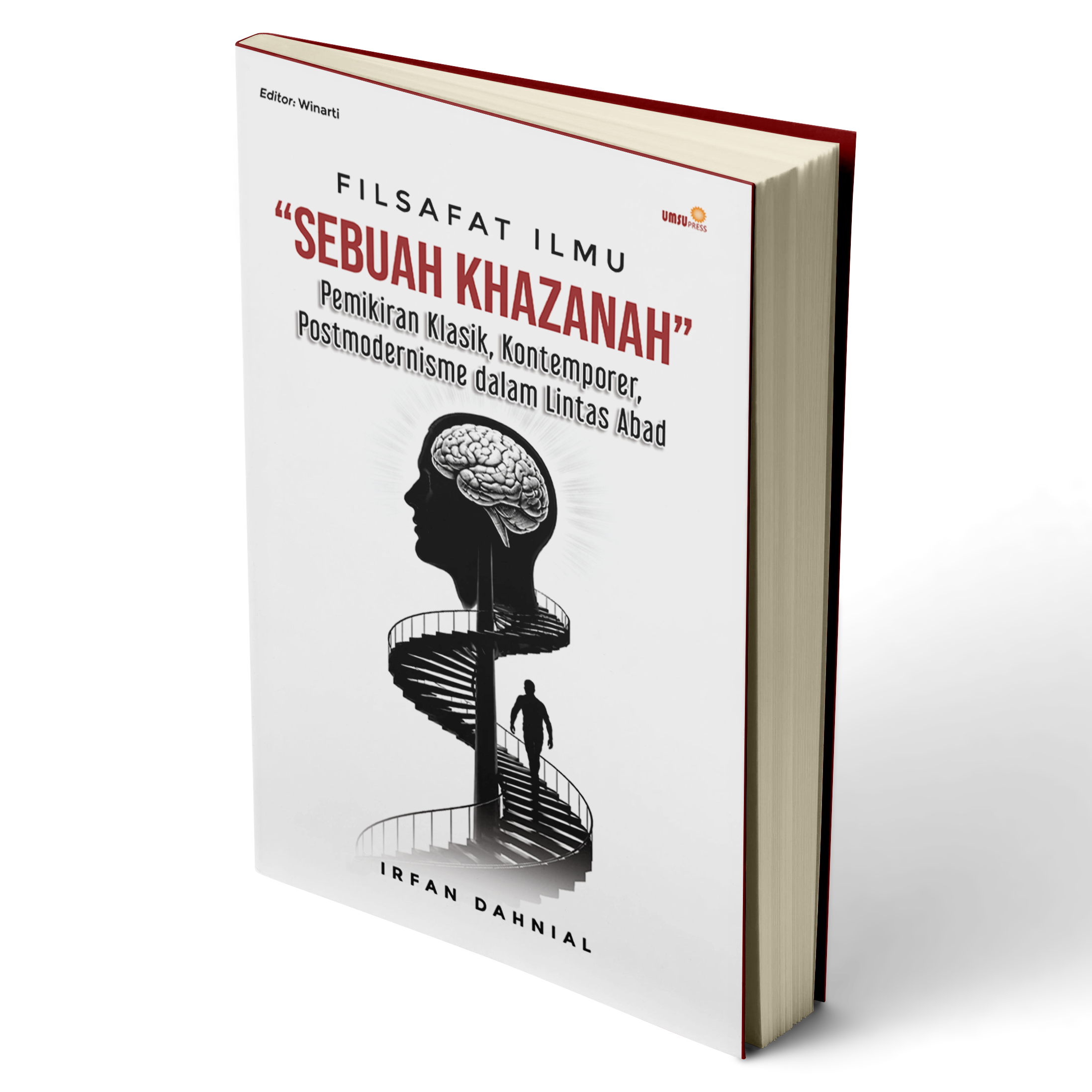 Filsafat Ilmu “Sebuah Khazanah” Pemikiran Klasik, Kontemporer, Postmodernisme dalam Lintas Abad