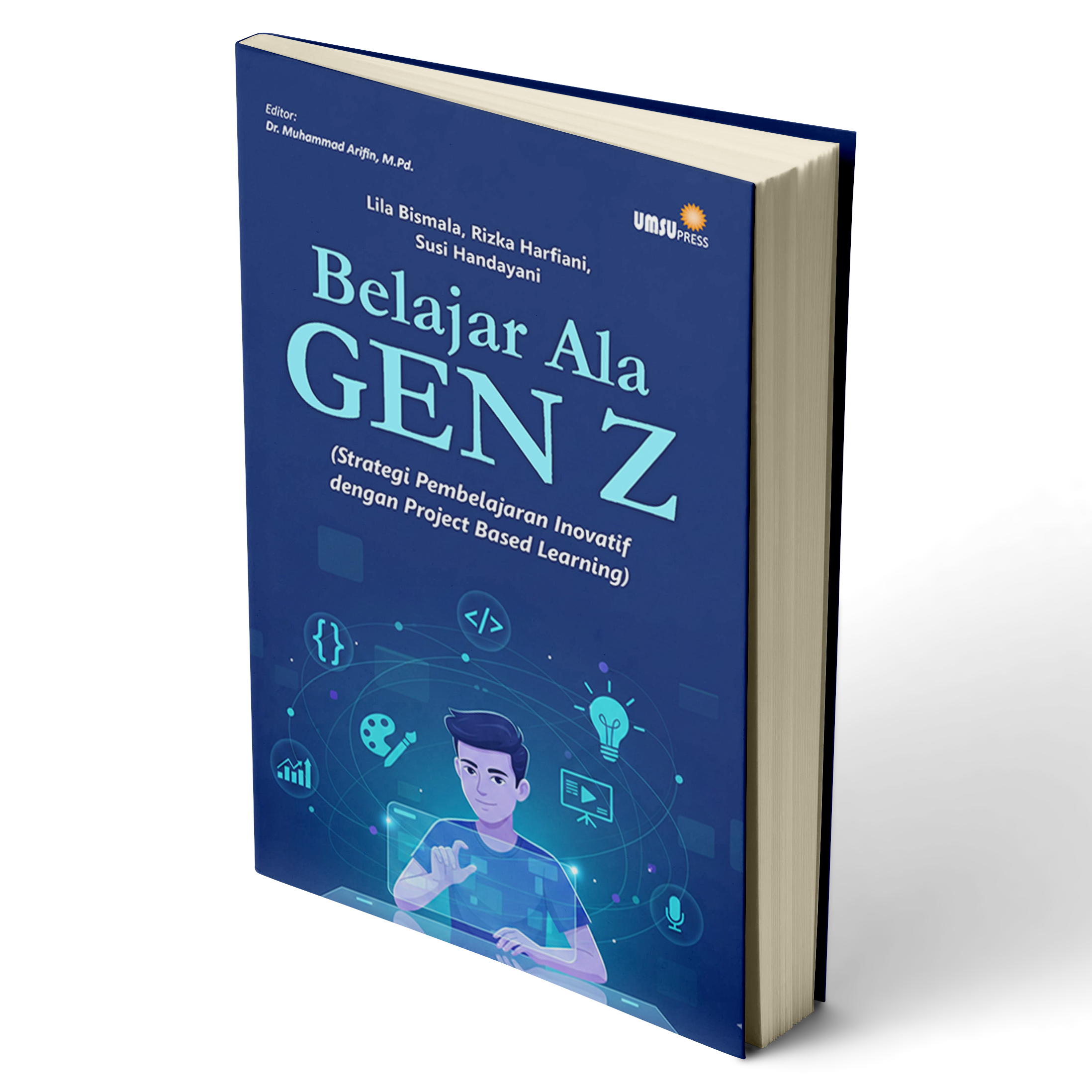 Belajar Ala Gen Z (Strategi Pembelajaran Inovatif dengan Project Based Learning)