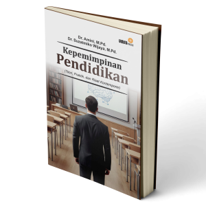 KEPEMIMPINAN PENDIDIKAN (Teori, Praktik, dan Riset Kontemporer)