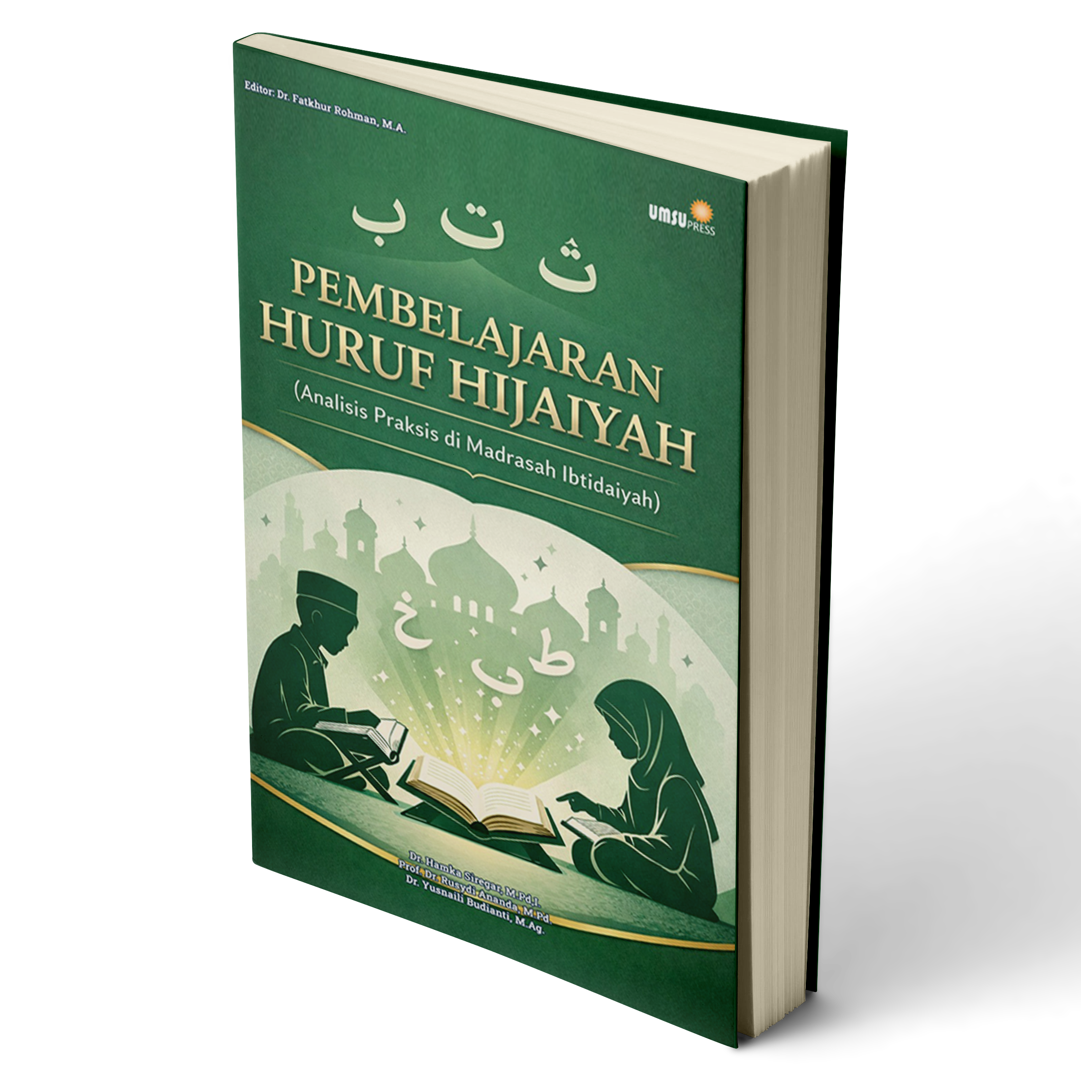 Pembelajaran Huruf Hijaiyah (Analisis Praksis di Madrasah Ibtidaiyah)