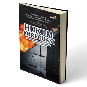Hukum Korporasi: Politik Hukum Tindak Pidana Lingkungan Hidup (Karhutla)