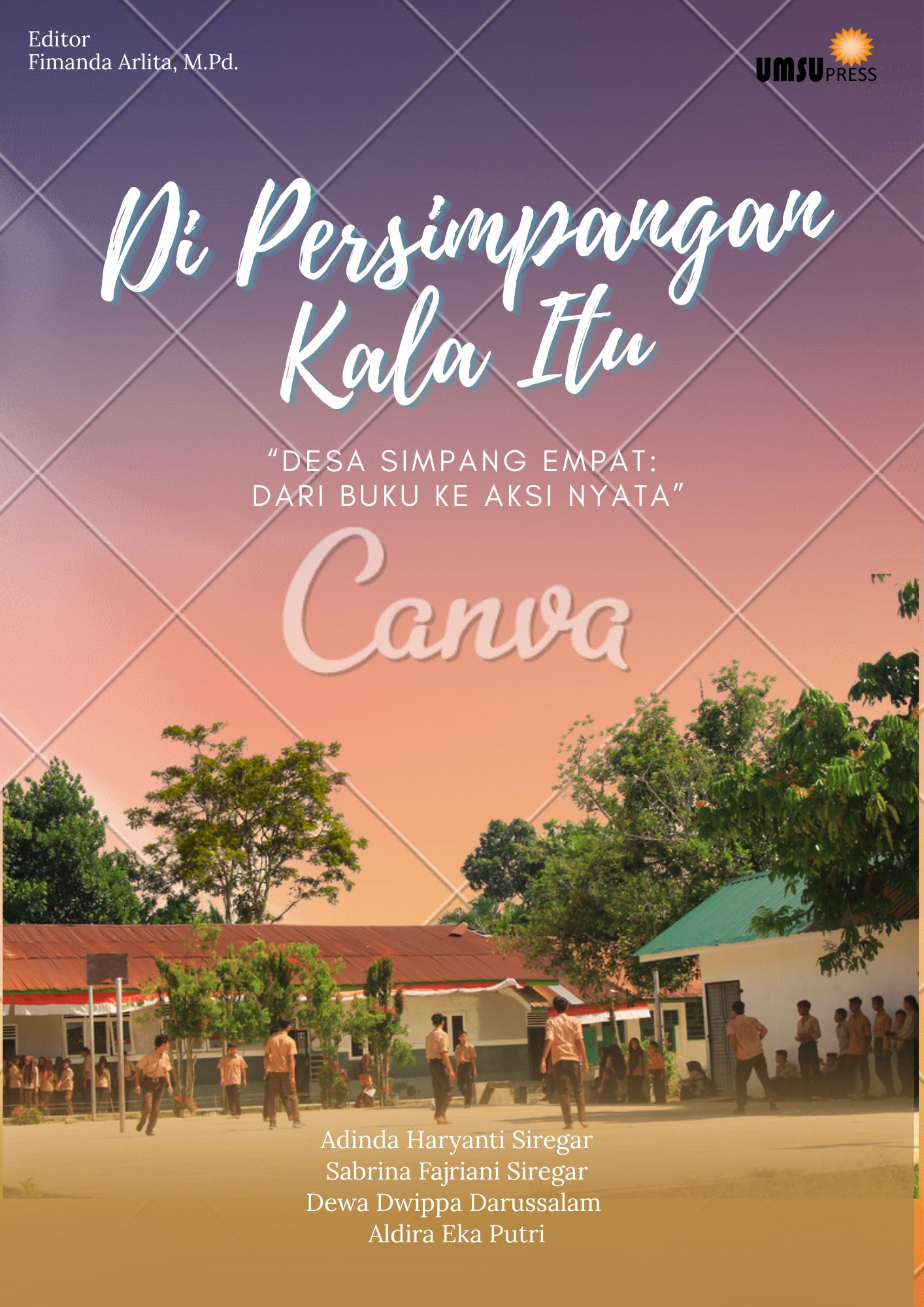 Di Persimpangan Kala Itu “Desa Simpang Empat : Dari Buku ke Aksi Nyata” - Gambar 2