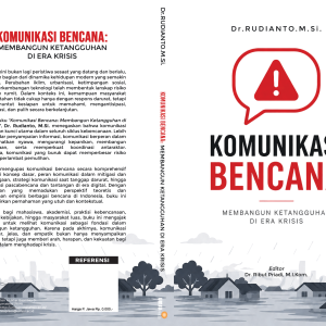 Komunikasi Bencana Membangun Ketangguhan di Era Krisis