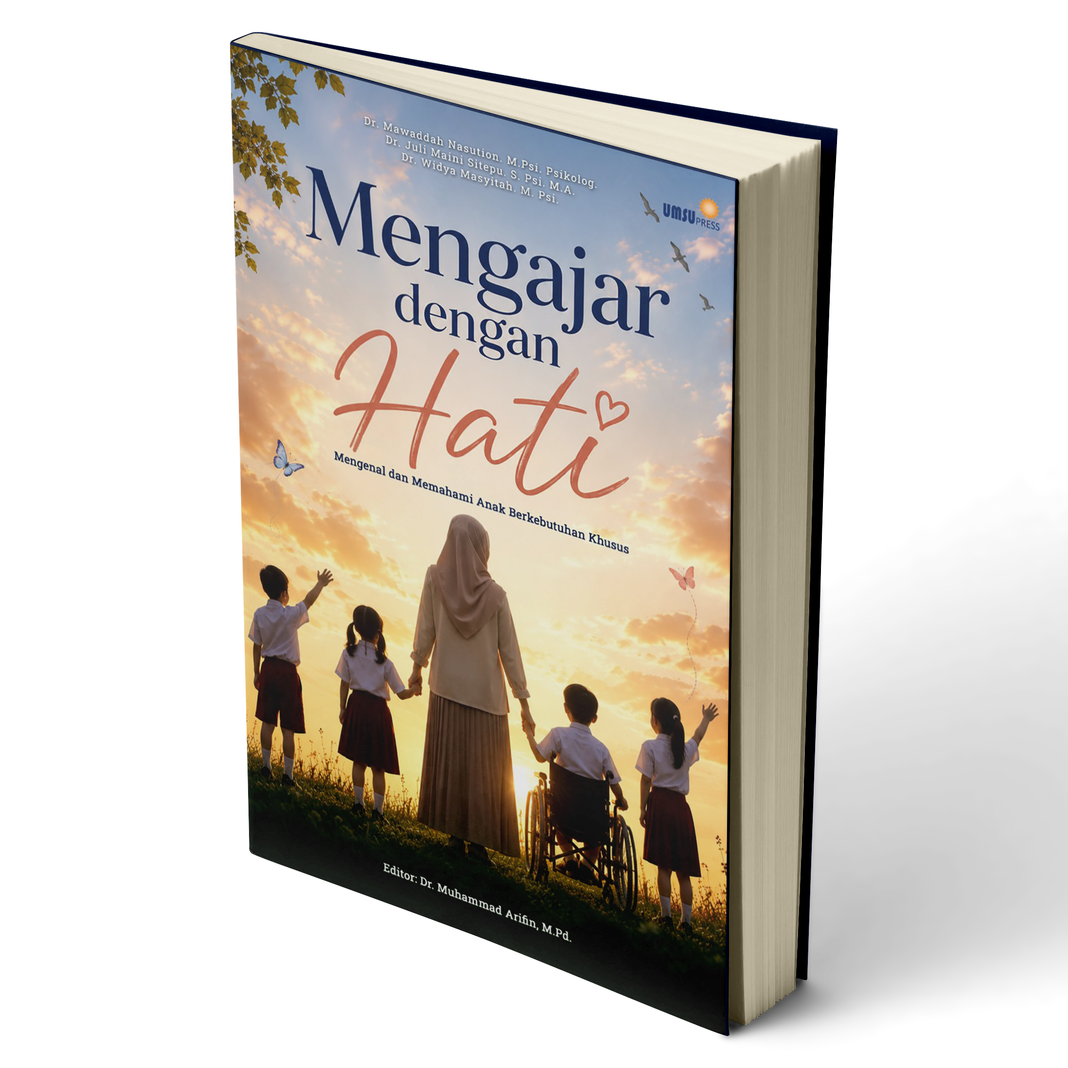 Mengajar dengan Hati: Mengenal dan Memahami Anak Berkebutuhan Khusus