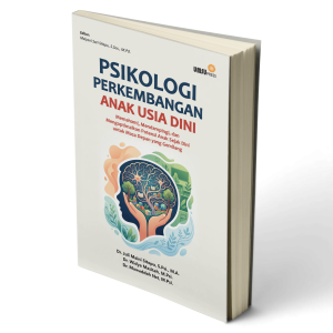 Psikologi Perkembangan Anak Usia Dini