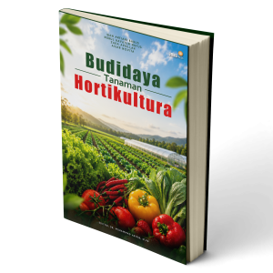Budidaya Tanaman Hortikultura