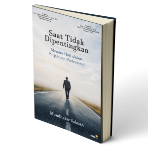 Saat tidak Dipentingkan  Menata Hati dalam Perjalanan Profesional