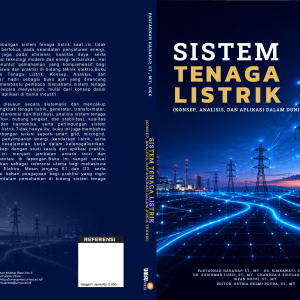 SISTEM TENAGA LISTRIK (Konsep, Analisis, dan Aplikasi dalam Dunia Teknik)