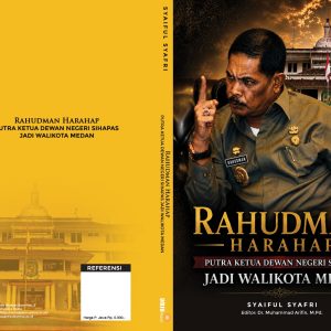 Rahudman Harahap  Putra Ketua Dewan Negeri Menjadi Wali Kota