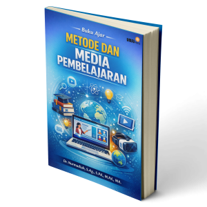 Buku Ajar Metode dan Media Pembelajaran