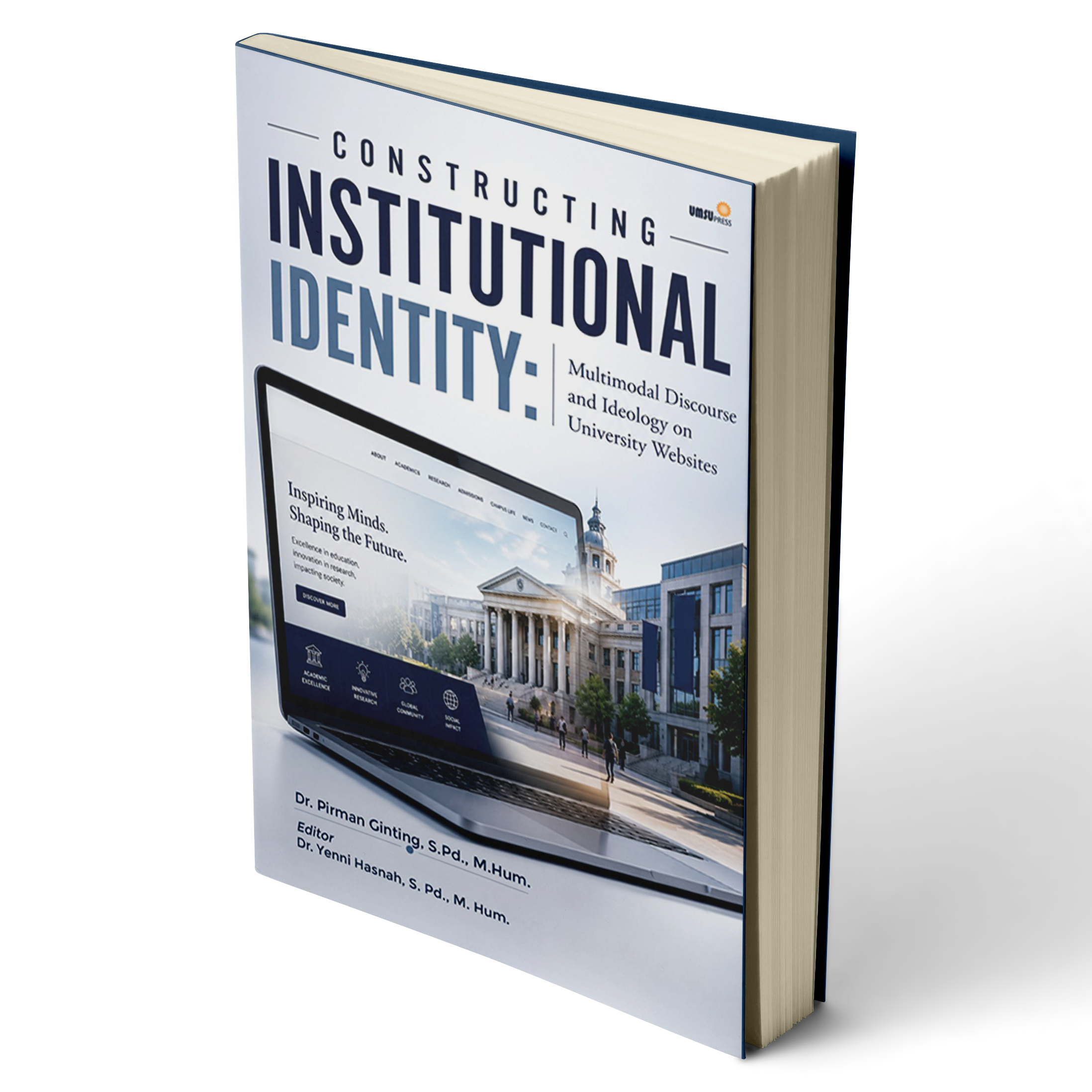 CONSTRUCTING INSTITUTIONAL IDENTITY: Multimodal Discourse and Ideology on University Websites