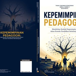 Kepemimpinan Pedagogik: Memikirkan Kembali Kepemimpinan dalam Konteks Pendidikan Berkelanjutan