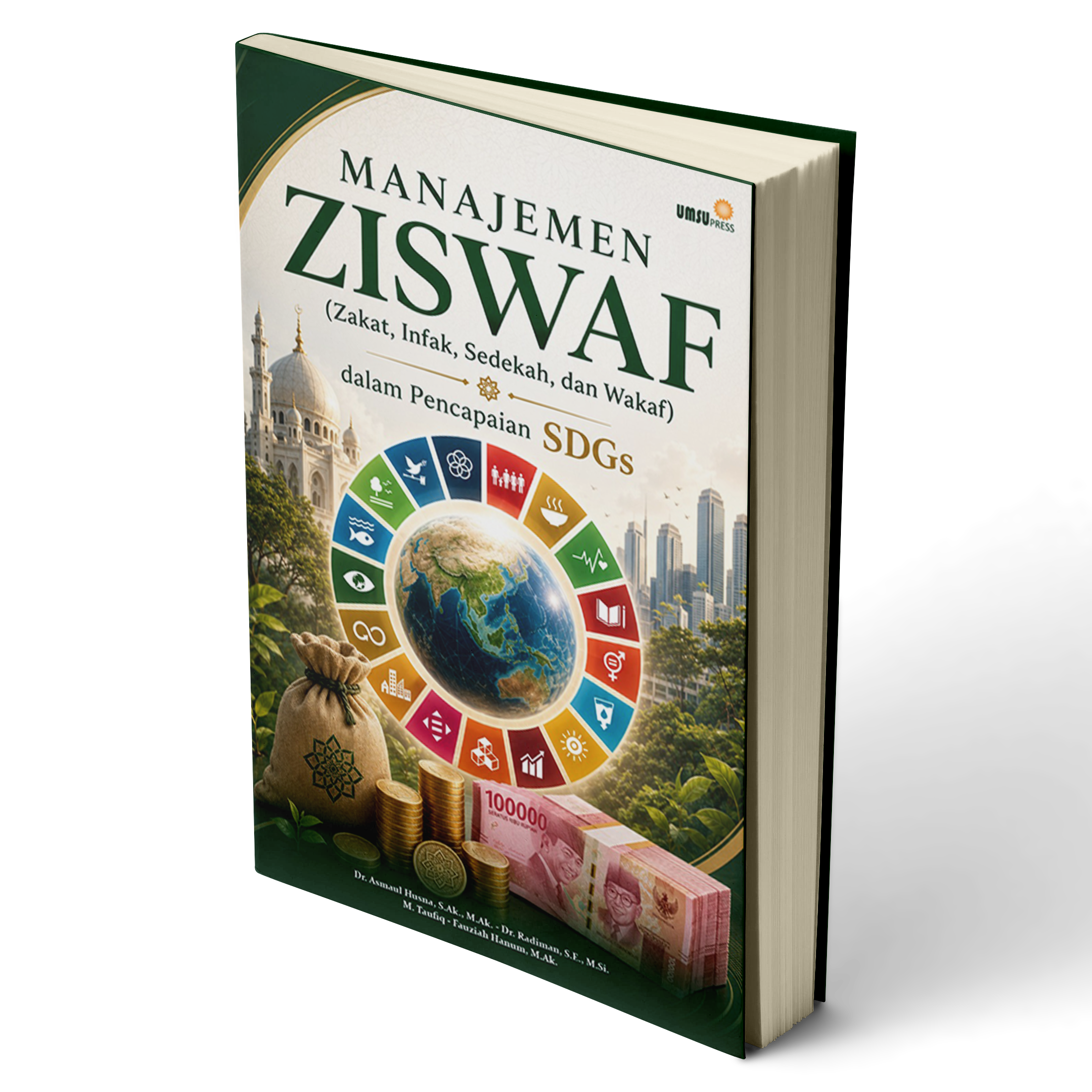 MANAJEMEN ZISWAF (Zakat, Infak, Sedekah, dan Wakaf) dalam Pencapaian SDGs
