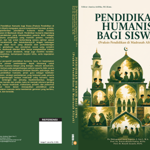 Pendidikan Humanis bagi Siswa  (Praksis Pendidikan di Madrasah Aliyah)