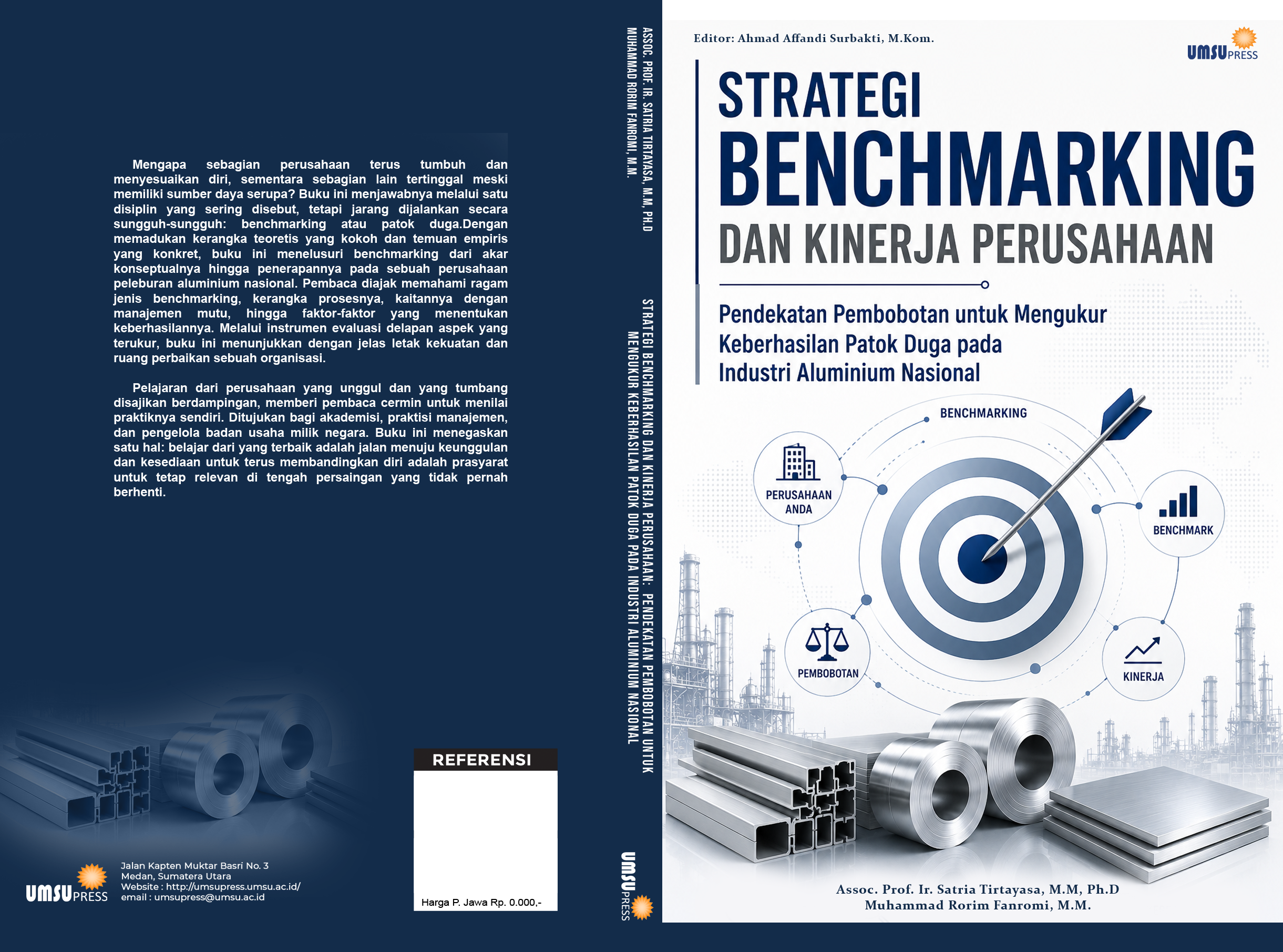 Strategi Benchmarking dan Kinerja Perusahaan Pendekatan Pembobotan untuk Mengukur Keberhasilan Patok Duga pada Industri Aluminium Nasional