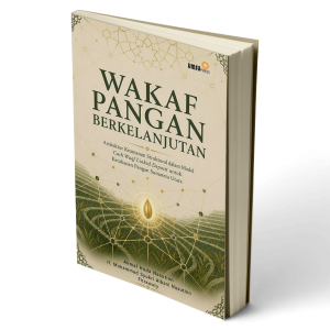 Wakaf Pangan Berkelanjutan: Arsitektur Keamanan Struktural dalam Model Cash Waqf Linked Deposit untuk Ketahanan Pangan Sumatera Utara