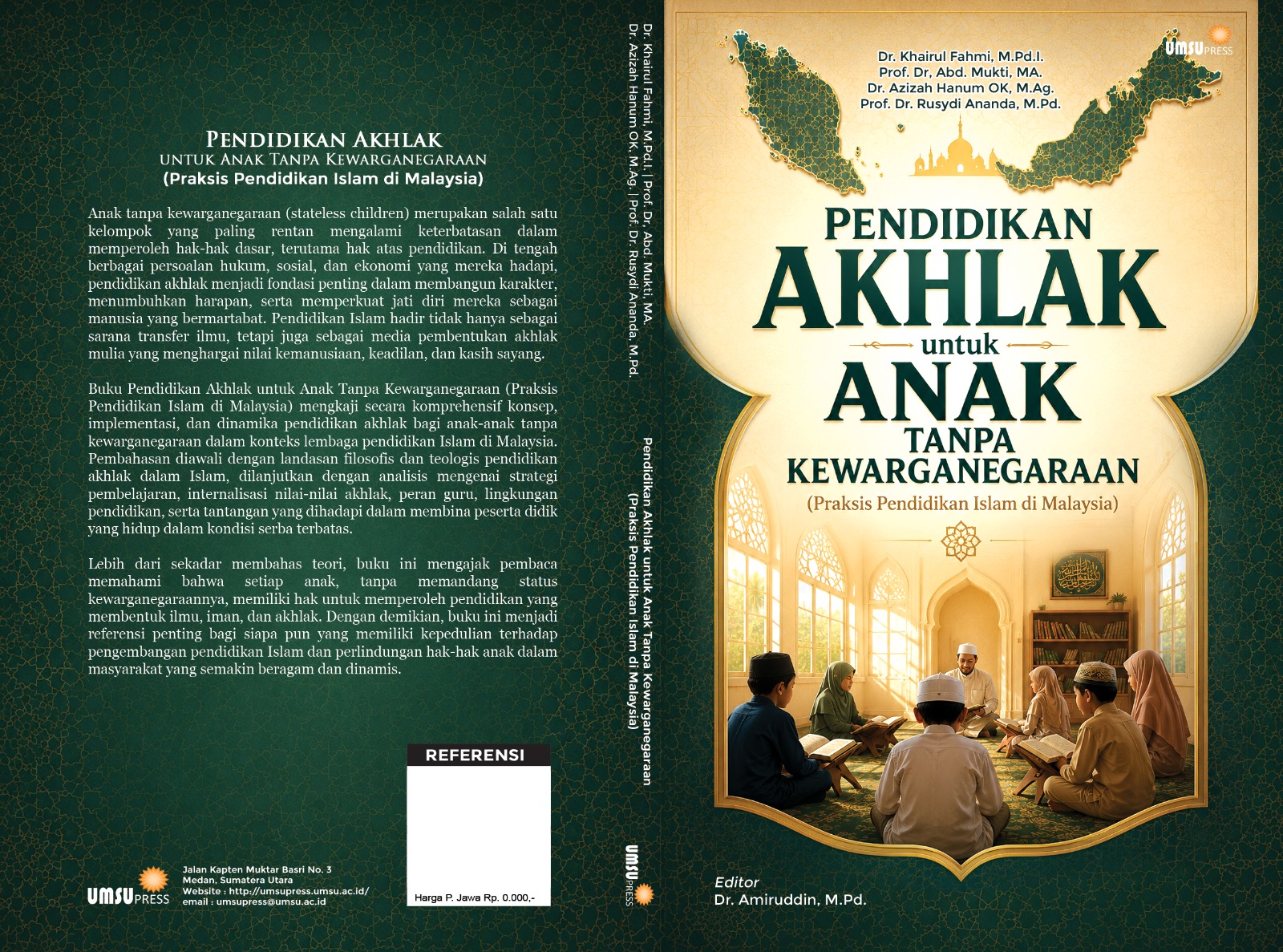 Pendidikan Akhlak untuk Anak Tanpa Kewarganegaraan (Praksis Pendidikan Islam di Malaysia)