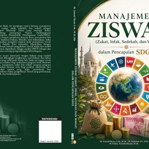 MANAJEMEN ZISWAF (Zakat, Infak, Sedekah, dan Wakaf)  dalam Pencapaian SDGs