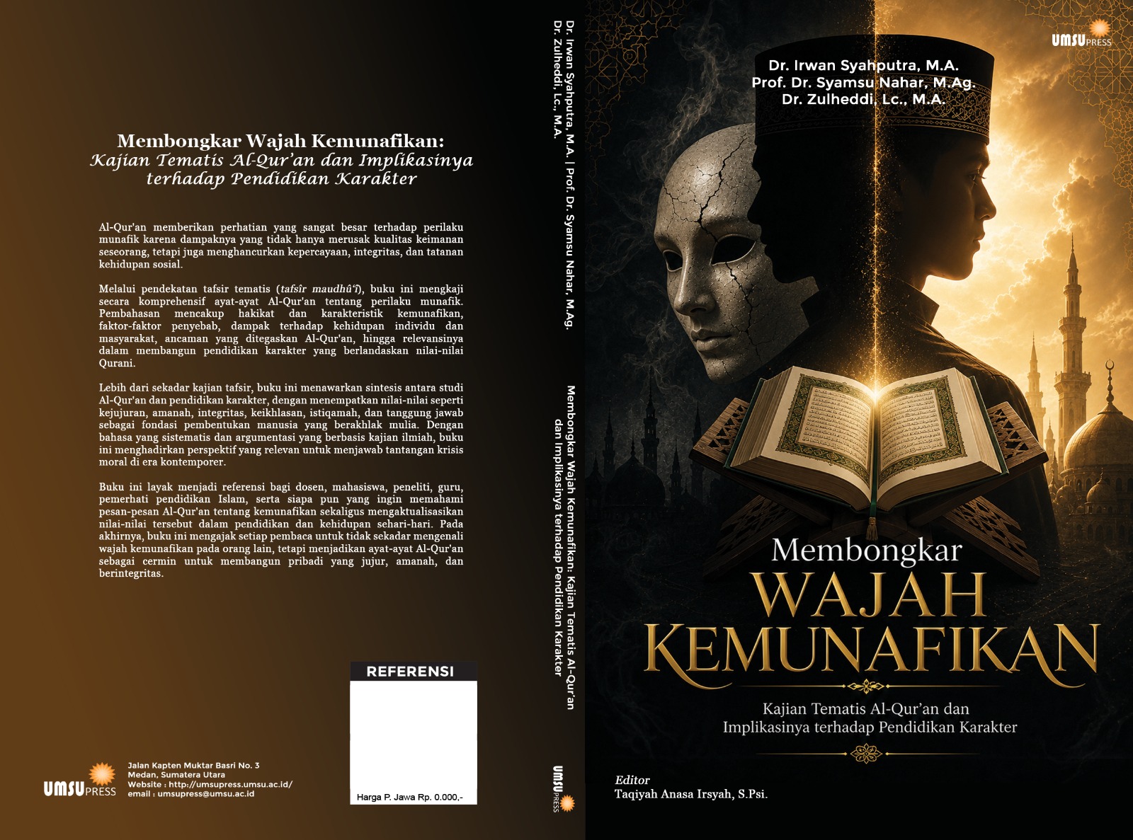 Membongkar Wajah Kemunafikan: Kajian Tematis Al-Qur’an dan Implikasinya terhadap Pendidikan Karakter