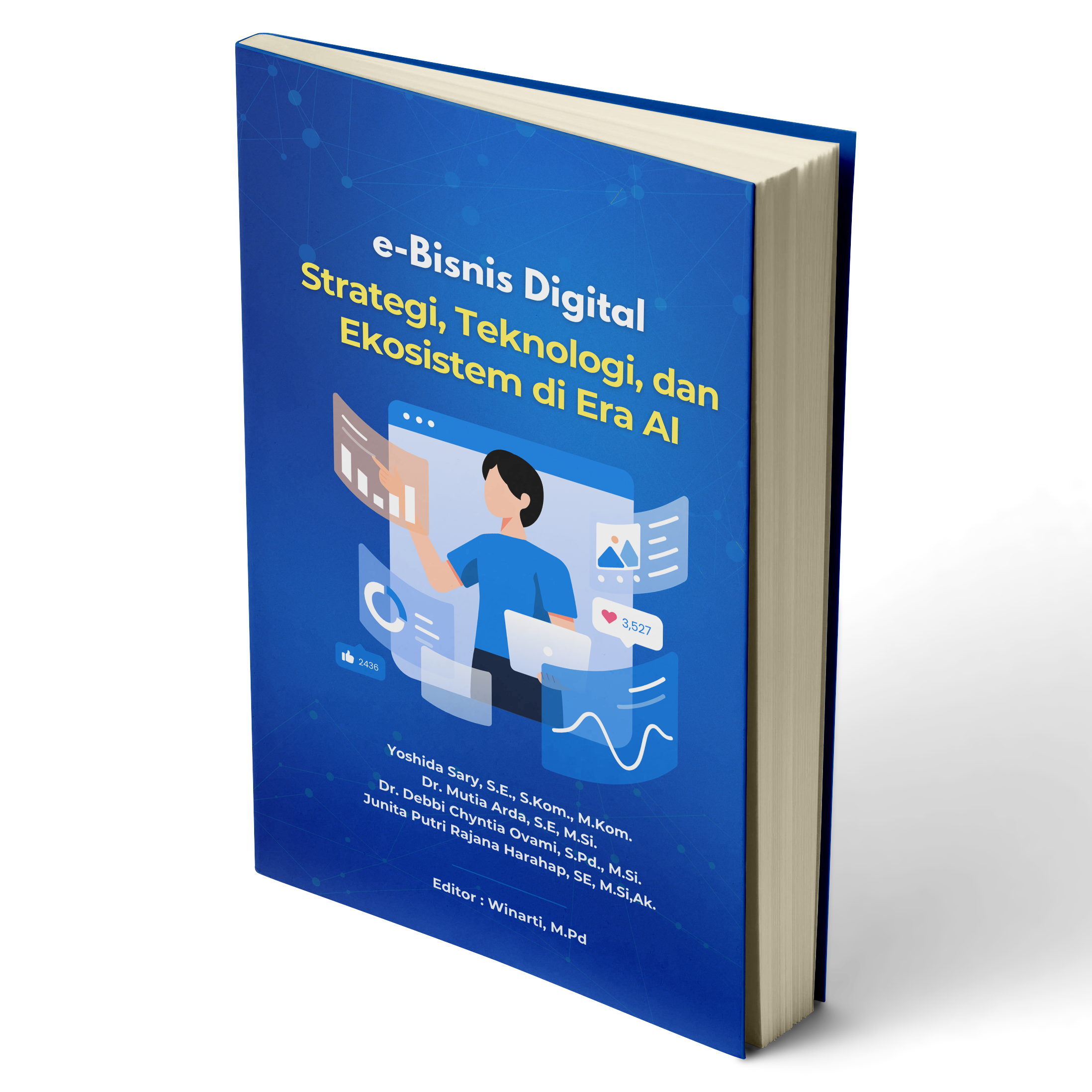 e-Bisnis: Strategi, Teknologi, dan Ekosistem di Era AI
