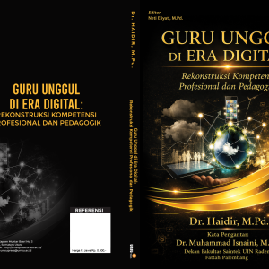 Guru Unggul di Era Digital: Rekonstruksi Kompetensi Profesional dan Pedagogik