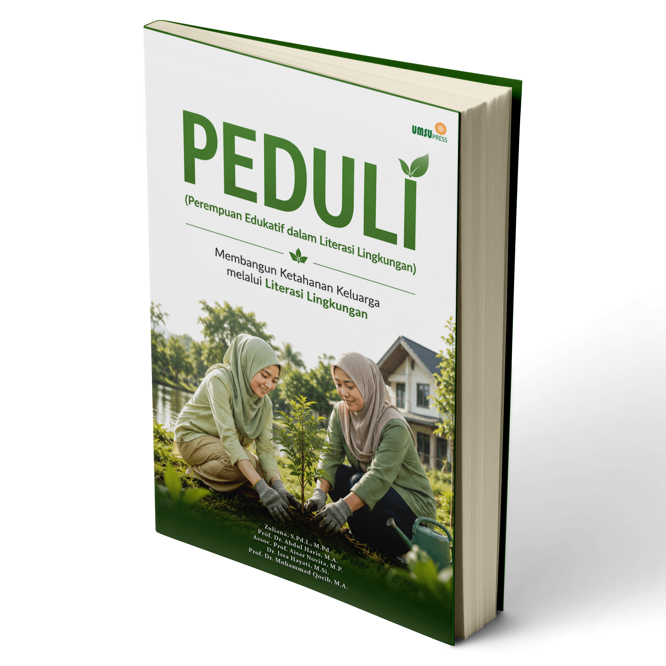 PEDULI (Perempuan Edukatif dalam Literasi Lingkungan) Membangun Ketahanan Keluarga melalui Literasi Lingkungan