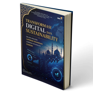Transformasi Digital dan Sustainability dalam Analisis Laporan Keuangan Lembaga Keuangan Syariah
