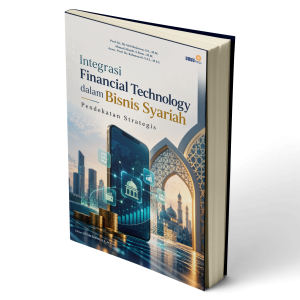 Integrasi Financial Technology dalam Bisnis Syariah: Pendekatan Strategis