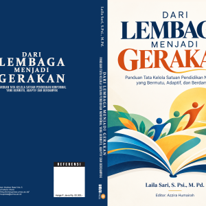 DARI LEMBAGA MENJADI GERAKAN  Panduan Tata Kelola Satuan Pendidikan Nonformal yang Bermutu, Adaptif, dan Berdampak