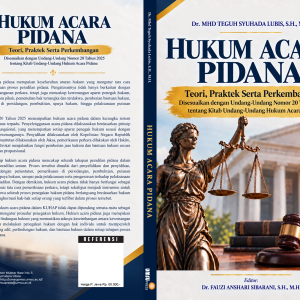 HUKUM ACARA PIDANA  Teori Praktek Serta Perkembangan Disesuaikan dengan Undang-Undang Nomor 20 Tahun 2025 tentang Kitab Undang-Undang Hukum Acara Pidana