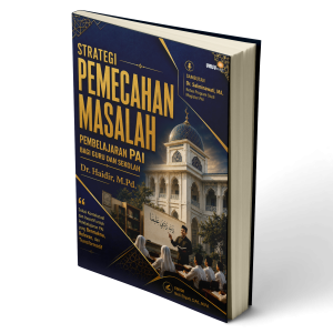 STRATEGI PEMECAHAN MASALAH Pembelajaran Bagi Guru PAI dan Sekolah