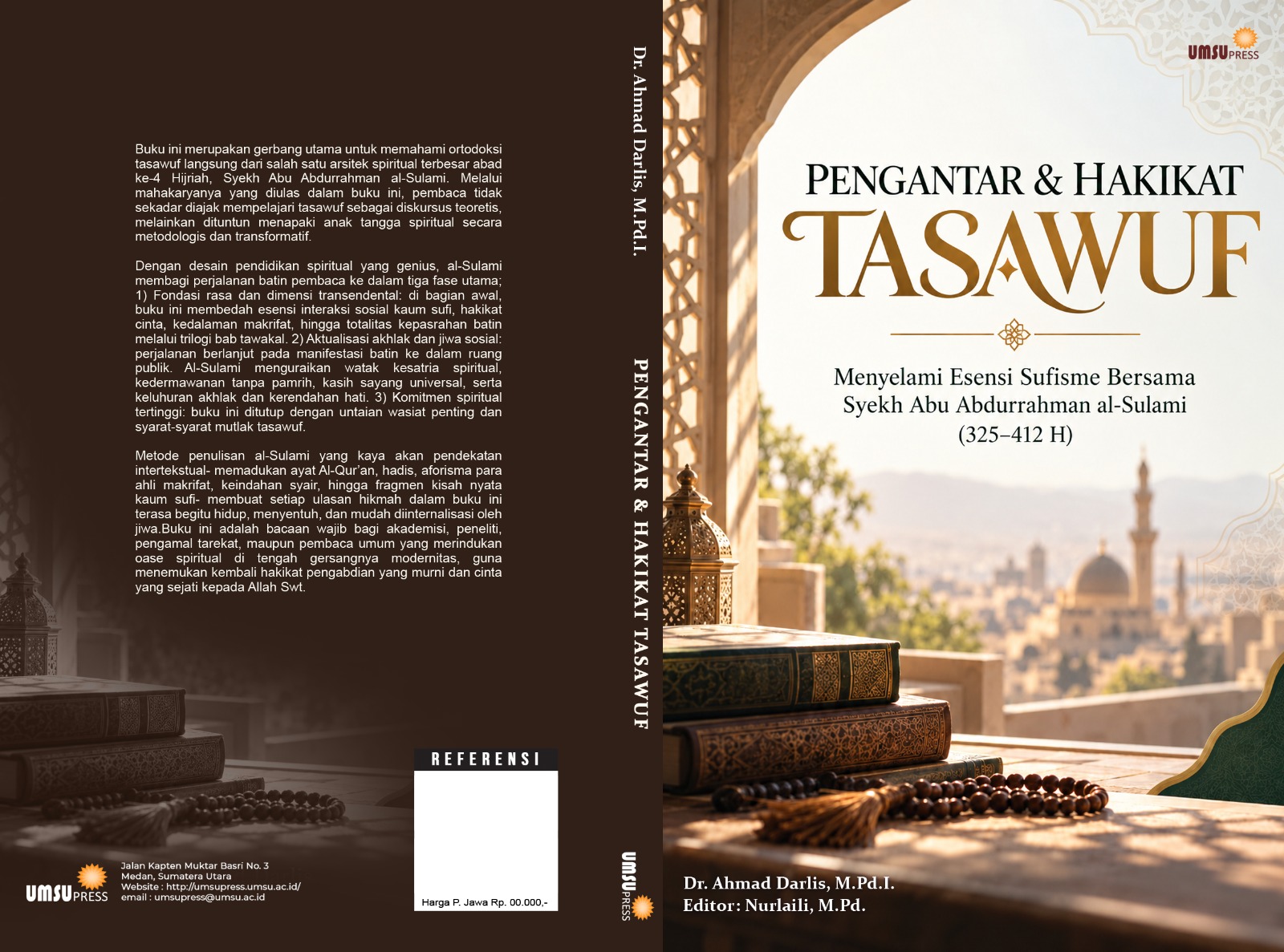 PENGANTAR & HAKIKAT TASAWUF: Menyelami Esensi Sufisme Bersama Syekh Abu Abdurrahman al-Sulami (325–412 H)